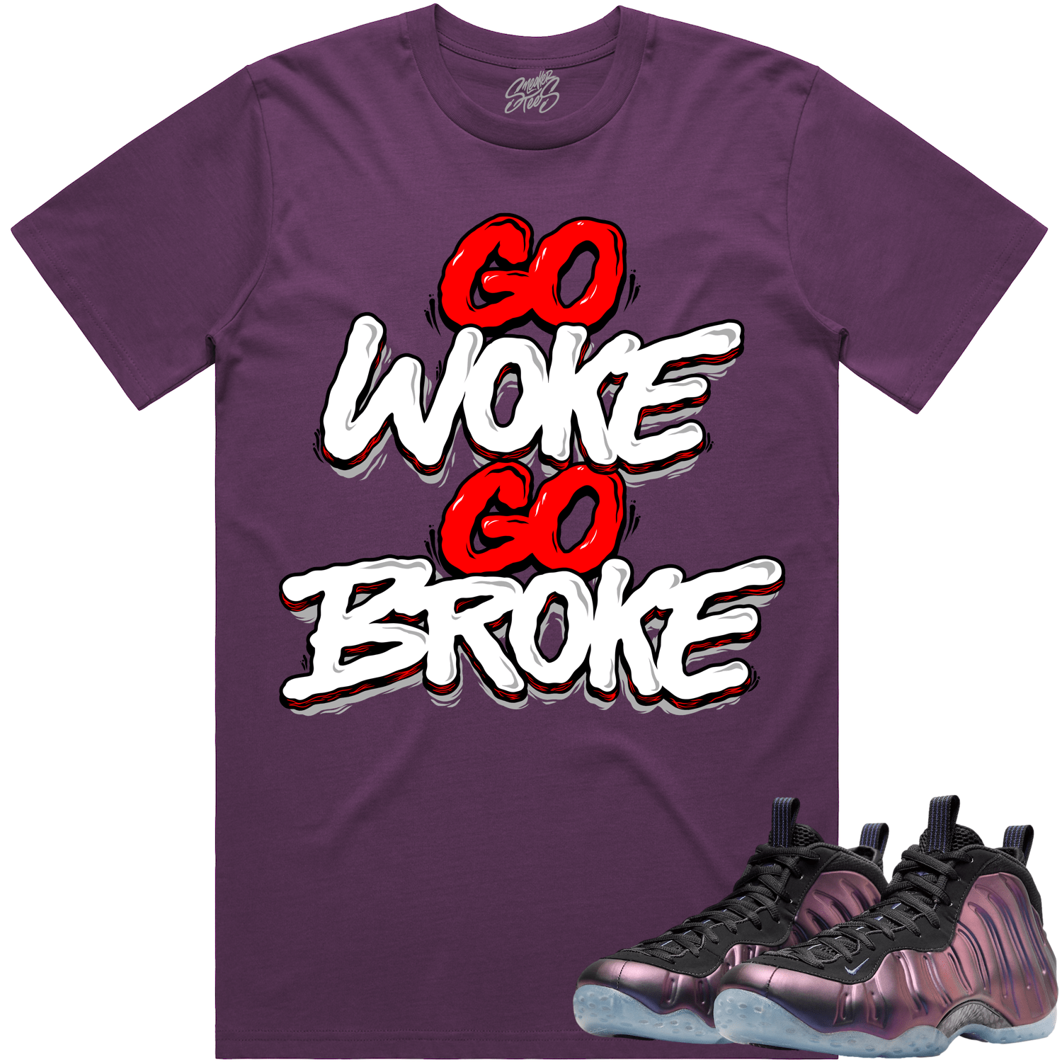 Eggplant Foamposites Shirt to Match - RED GO WOKE GO BROKE