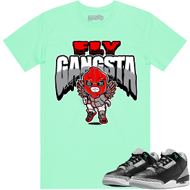 Jordan 3 Green Glow 3s Shirt to Match - RED FLY GANGSTA