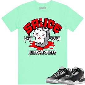 Jordan 3 Green Glow 3s Shirt to Match - RED SAUCE